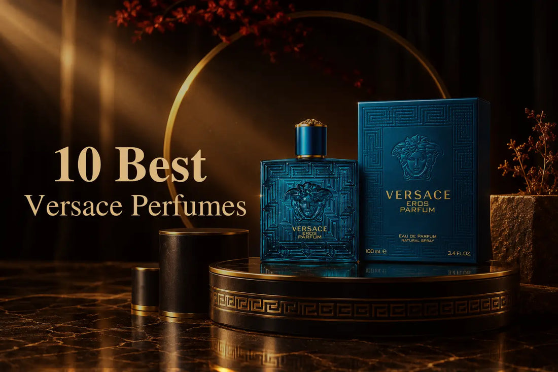 10 Best Versace Perfumes in Oman: Must-Try Fragrances