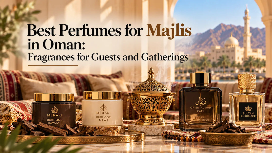 Best perfumes for Majlis in Oman featuring bukhoor and fragrances for guests and gatherings.
