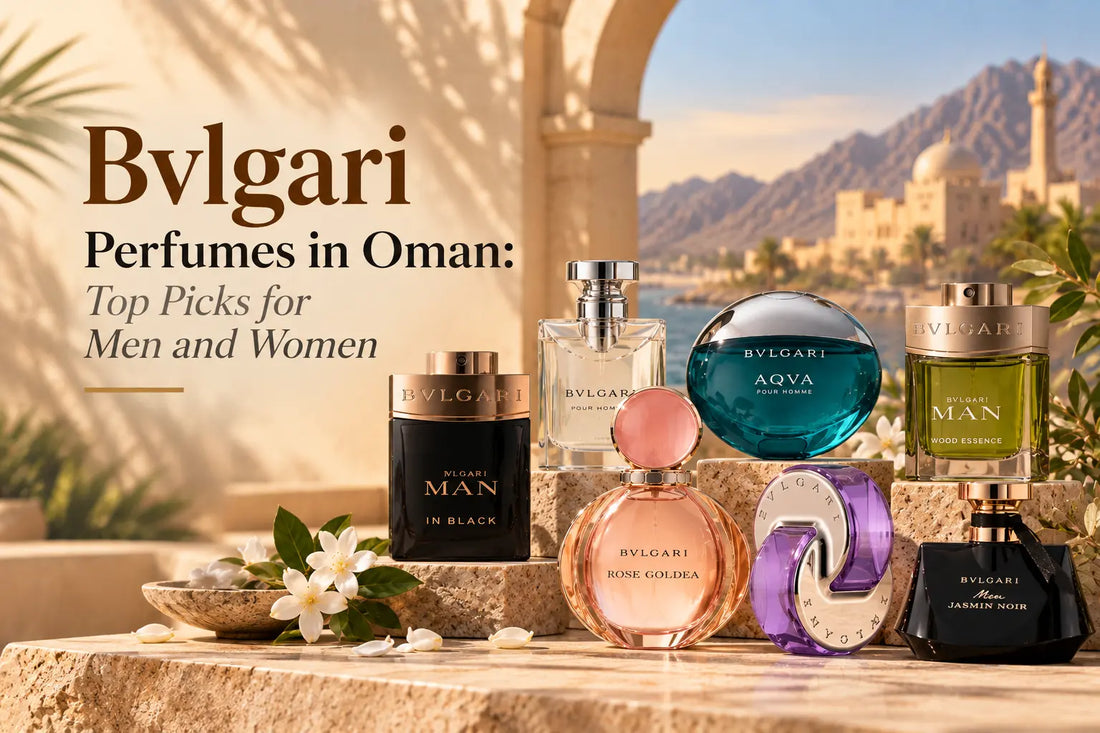 Bvlgari perfumes in Oman at Al Hajis Perfumes-top picks for men and women